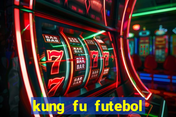 kung fu futebol clube dublado torrent